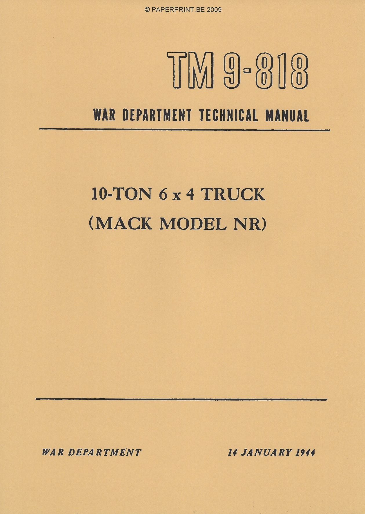 TM 9-818 US 10 - TON 6x4 TRUCK (MACK MODEL NR)